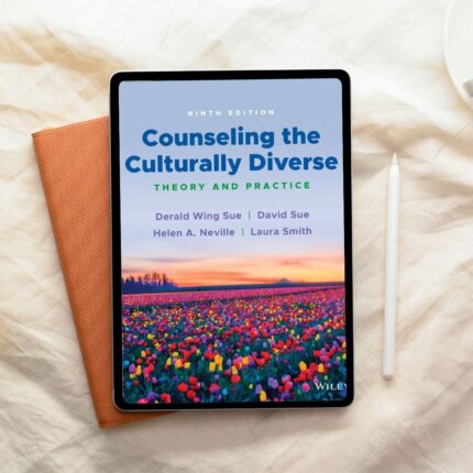 Counseling the Culturally Diverse: Theory and Practice — 9th Edition