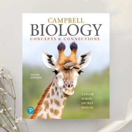 Campbell Biology Concepts & Connections 10th Edition by Taylor, Simon, Dickey & Hogan (2020)