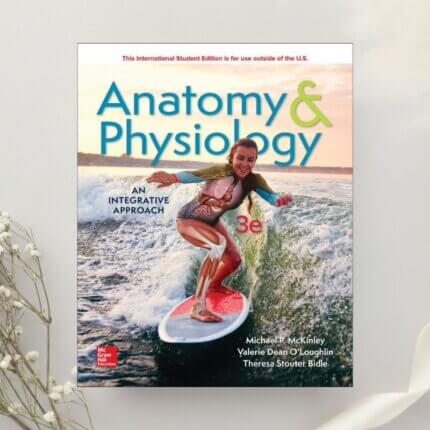 Anatomy & Physiology An Integrative Approach 3rd Edition by McKinley et al. (2018)